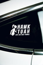 Lade das Bild in den Galerie-Viewer, Hawk Tuah - Spit on that thank!